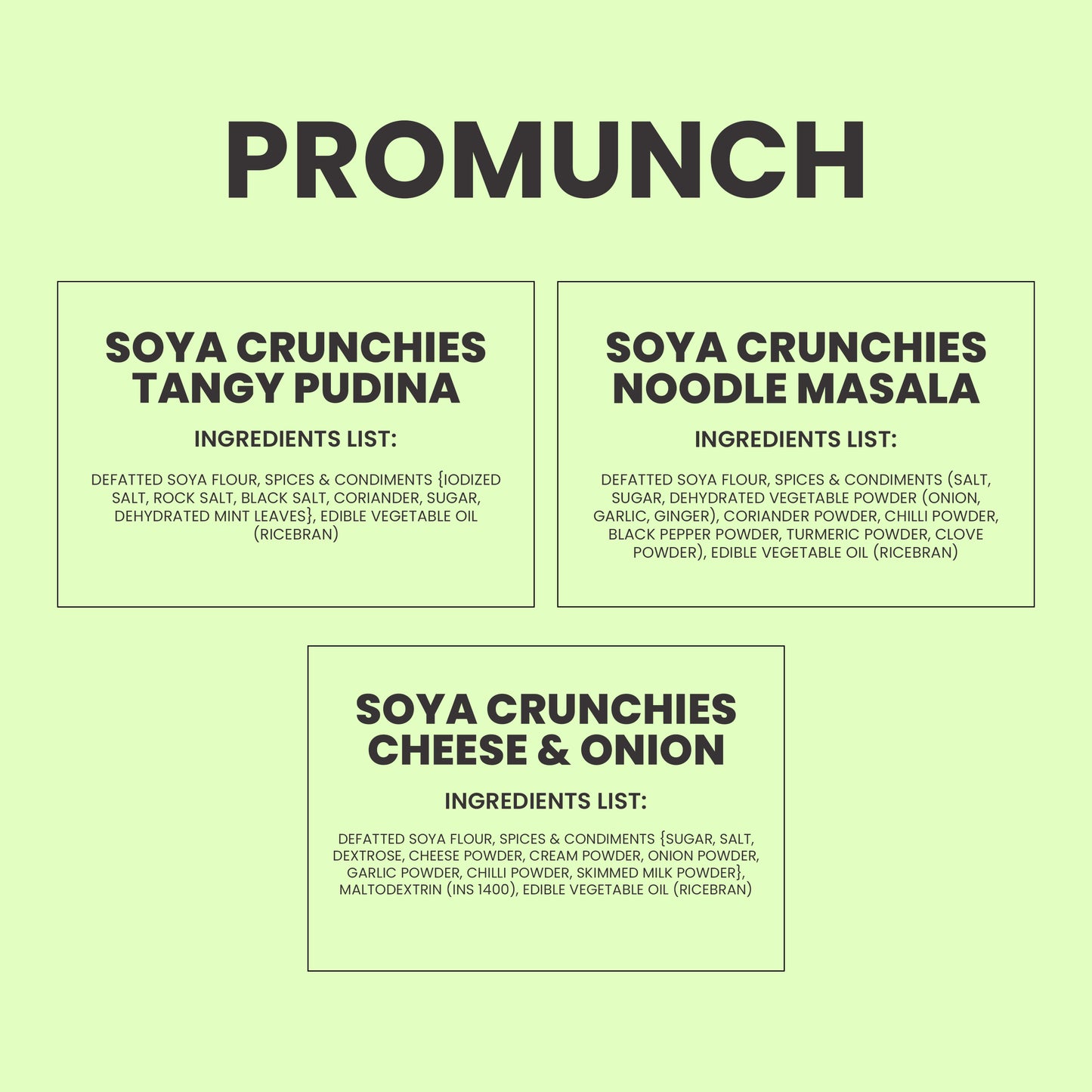 Variety Pack Protein Crunchies (Noodle Masala, Tangy Pudina, Cheese & Onion)-150gm x 3